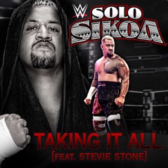 WWE: Taking It All (Solo Sikoa) [feat. Stevie Stone] - Single