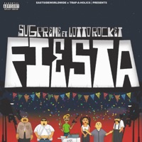 FIESTA (feat. SVGPREME, Lotto Rocket & Trap-A-Holics) - Single - ISH.