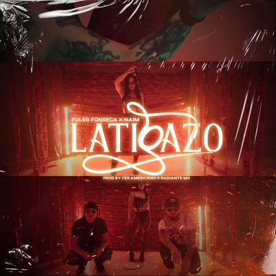 Latigazo (feat. Naim) - Single