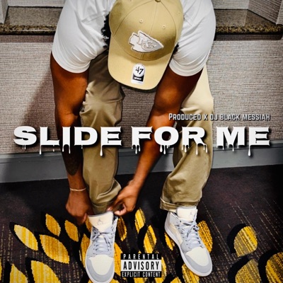 Slide For Me - Single