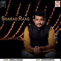 Sharad Raag - Single - Nandlal Chhanga