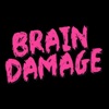 Brain Damage