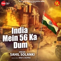 India Mein 56 Ka Dum - Single - Sahil Solanki