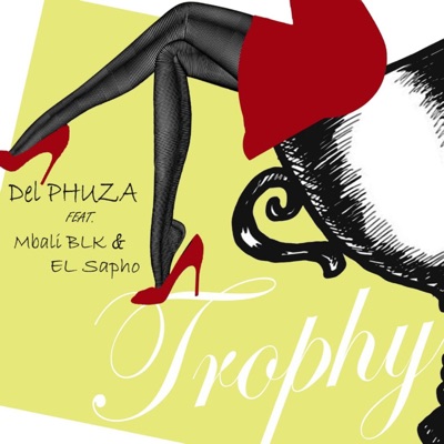 Trophy (feat. Mbali BLK & El Sapho) - Single