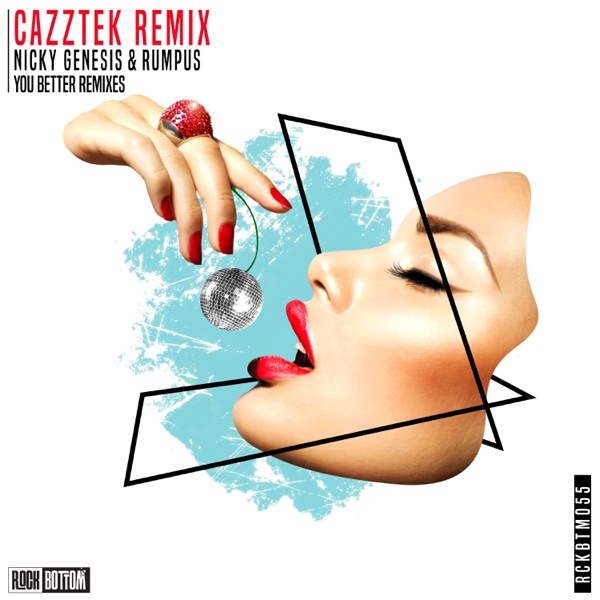 You Better (Cazztek Remix) - Single