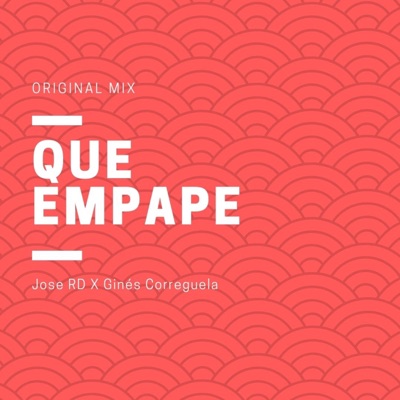 Que Empape - Single