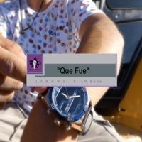 Que Fue (feat. D.Y.B.K.N.G) - Single - Lrboss FFM