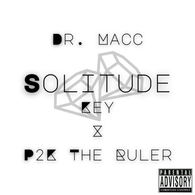Solitude (feat. Key & P2K the Ruler) - Single
