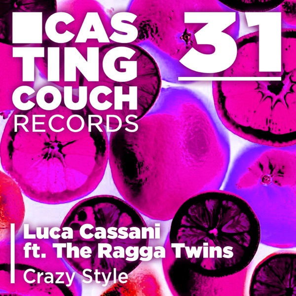 Crazy Style (feat. The Ragga Twins) - Single