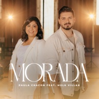 Morada (feat. Melk Villar) - Single - Paula Chacon