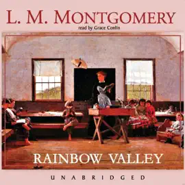 Rainbow Valley (The Anne of Green Gables Series)