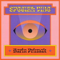 Yarin Primak - Special Vibe