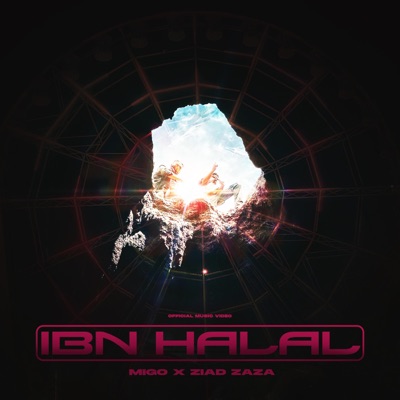 Ibn Halal - ابن حلال (feat. ZIAD ZAZA) - Single