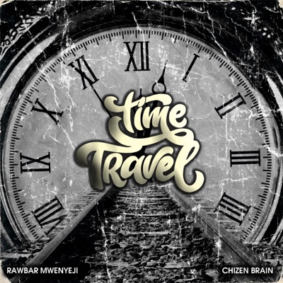 TIME TRAVEL (feat. Chzn Brain) - Single