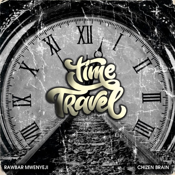 TIME TRAVEL (feat. Chzn Brain)