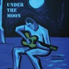 Under the Moon