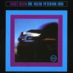 Oscar Peterson Trio - Night Train