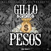Pesos - Single - Gillo & Croato