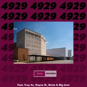 4929 (feat. Tray4x, Royce1k, Berto & Big Jerm) - Single