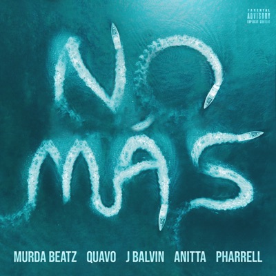 NO MÁS (feat. Anitta, J Balvin, Pharrell Williams & Quavo) [Instrumental] - Single