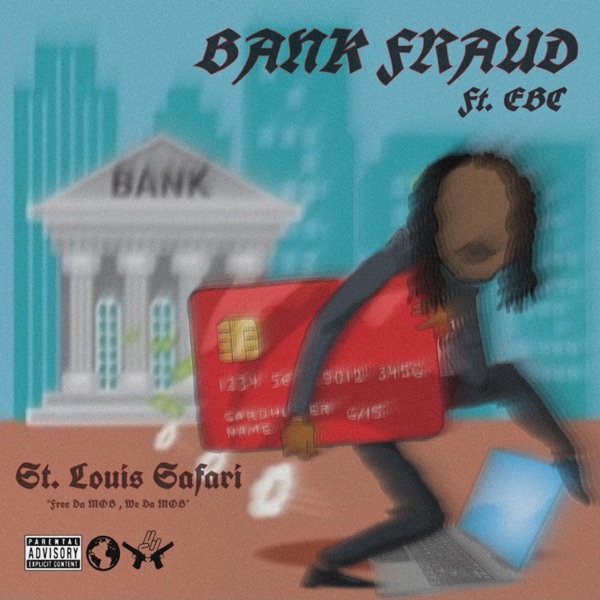 Bank Fraud (feat. EBC)