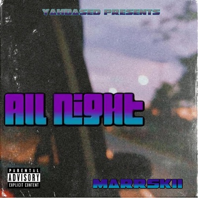 AlL NighT (FREESTYLE) - Single