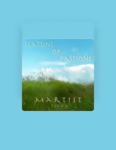 Dengarkan Martist Piano, tonton video musik, baca bio, lihat tanggal tur & lainnya!