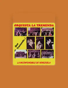 Ascolta Orquesta La Tremenda, guarda video musicali, leggi la biografia, vedi le date del tour & altro!