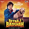 Betaaj Badshah (Jhankar) [Original Motion Picture Soundtrack]