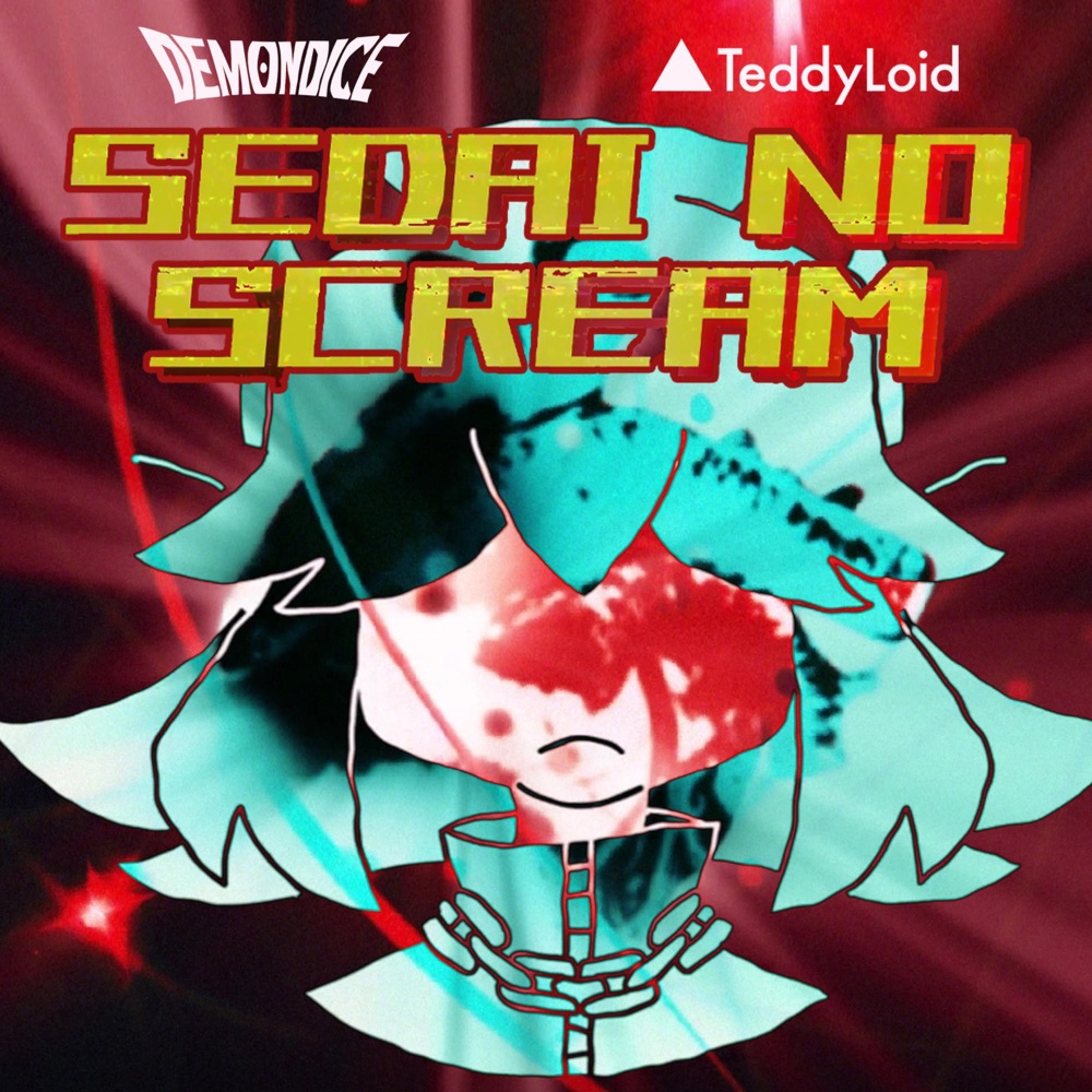 Обложка альбома «Sedai No SCREAM (feat. Teddyloid) - Single» — DEMONDICE