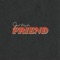 Friend - Joel Vaughn lyrics