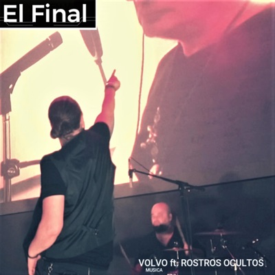 El Final (feat. Rostros Ocultos) - Single