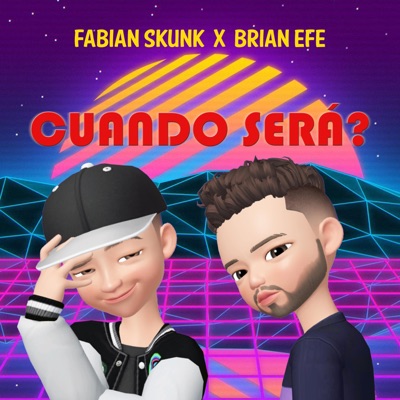 Cuando Será? (feat. Brian Efe) - Single