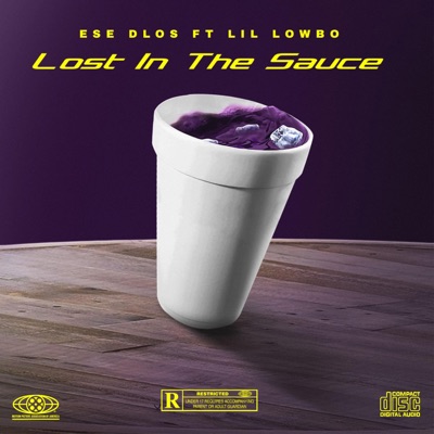 Lost In the Sauce (feat. Ese Dlos) - Single
