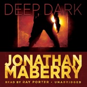 Deep, Dark: An Exclusive Short Story (The Joe Ledger Series) - Jonathan Maberry