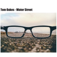 Water Street by Tom Oakes on Apple Music
