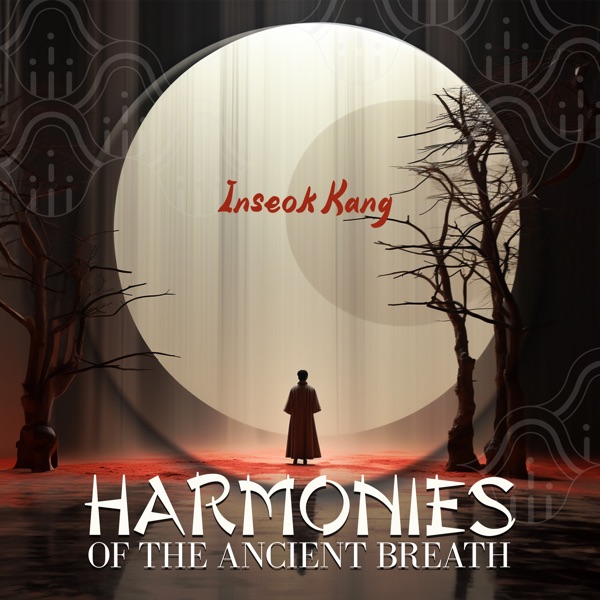 Harmonies of the Ancient Breath