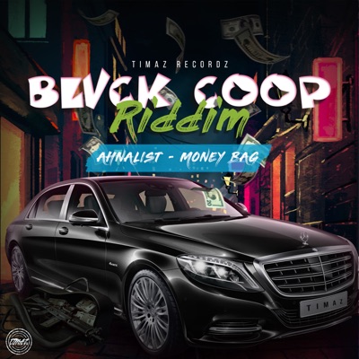 Money Bag - Blvck Coop Riddim - Single