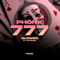 Phonk777 Slowed (Remix) - Single - DJ Colombo