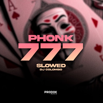 Phonk777 Slowed (Remix) - Single