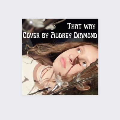 That Way cover by Audrey Diamond - Single