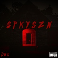 Spkyszn - Single - Dre.