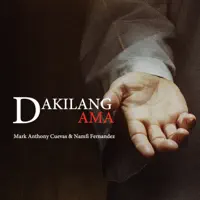 Dakilang Ama — Mark Anthony Cuevas & Namfi Fernandez