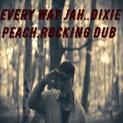 Every Way Jah .. Rocking Dub. - Single