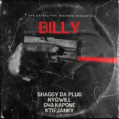 Billy (feat. Nyqwill, KTG JaNky & G40 Kapone) - Single
