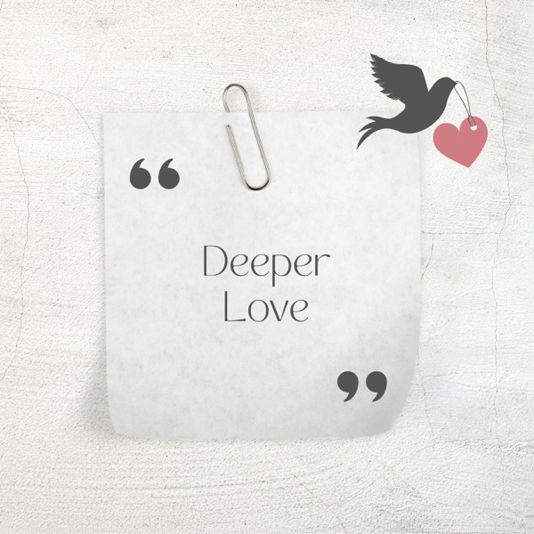 Deeper Love