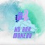 NO HAY MANERA - Single