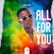 All for You - Koo Kyei lyrics