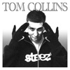 TOM COLLINS - Single