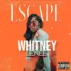 Whitney Lenee - Escape